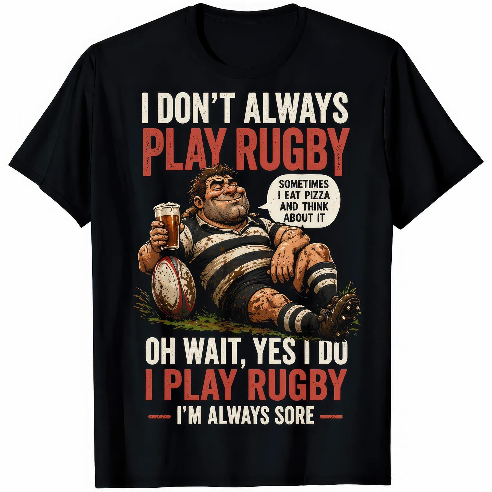I Dont Always Play Rugby Funny Rugby Player T-Shirt Gift Mens L