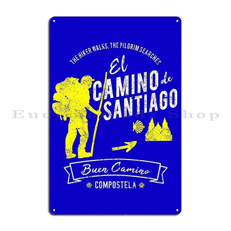 Buen Camino De Santiago Compostela Peregrino Metal Sign Designer Wall Decor Decoration Party Vintage Tin Sign Poster 20x30cm