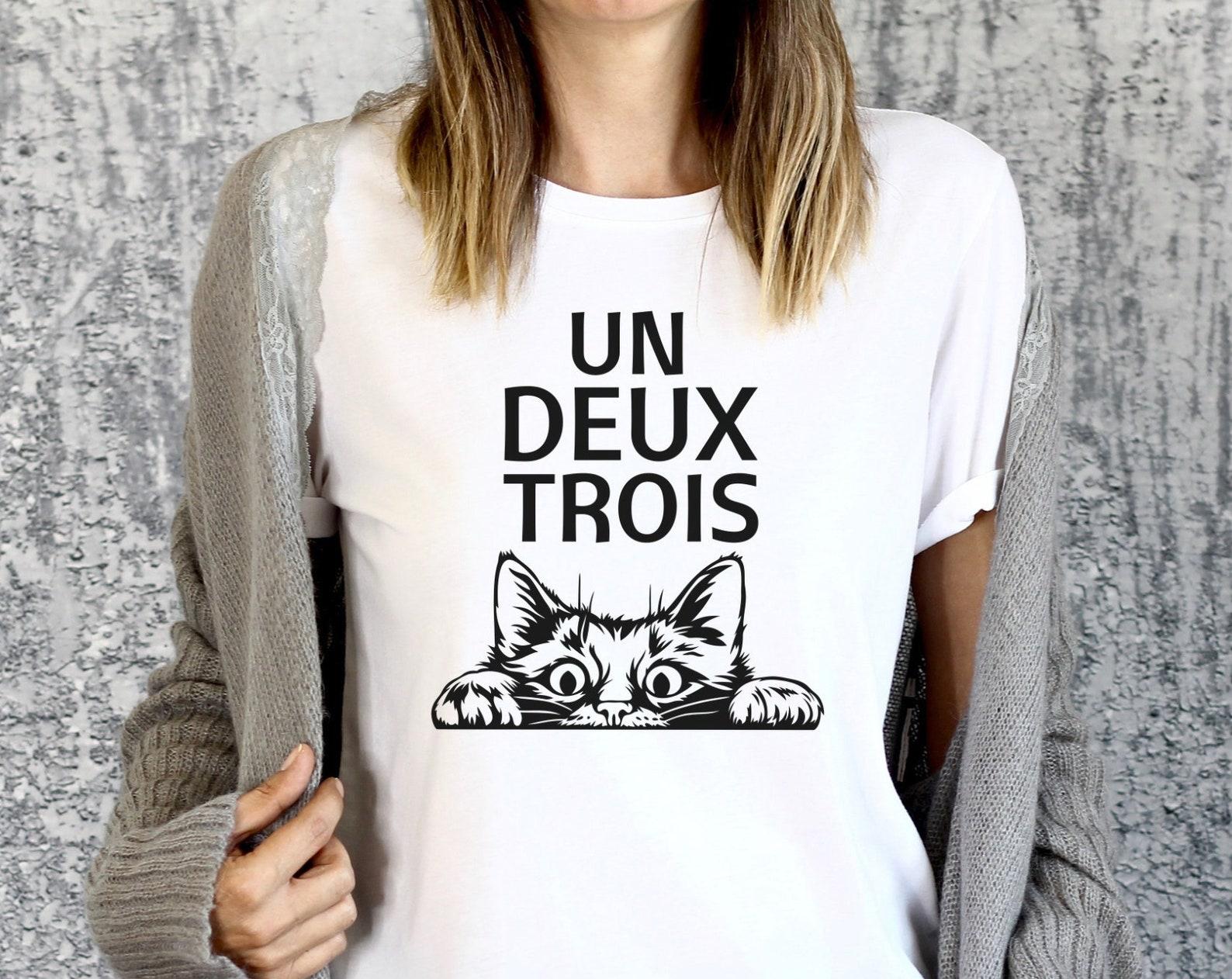 Un Deux Trois Cat Shirt, Gift for Cat Lady, Cat Mom Tshirt, Cute Cat Lover Gift, Funny Cat Shirt, Cute Cat Parent Gift, 4XL