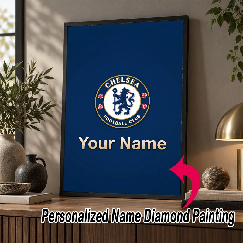 Custom Name Chelsea 5D Diamond Painting Personalized Full Drill Diamond Art Kit Gift