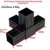 1Pcs 2/3/4/5-Way Square Pipe Fitting 20/25/30mm Cross Pipe Fitting  for 20/25/30mm Square Pipe