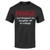 Fragile I Just Dropped My Daughter Off At College T-shirt Funny Shirt