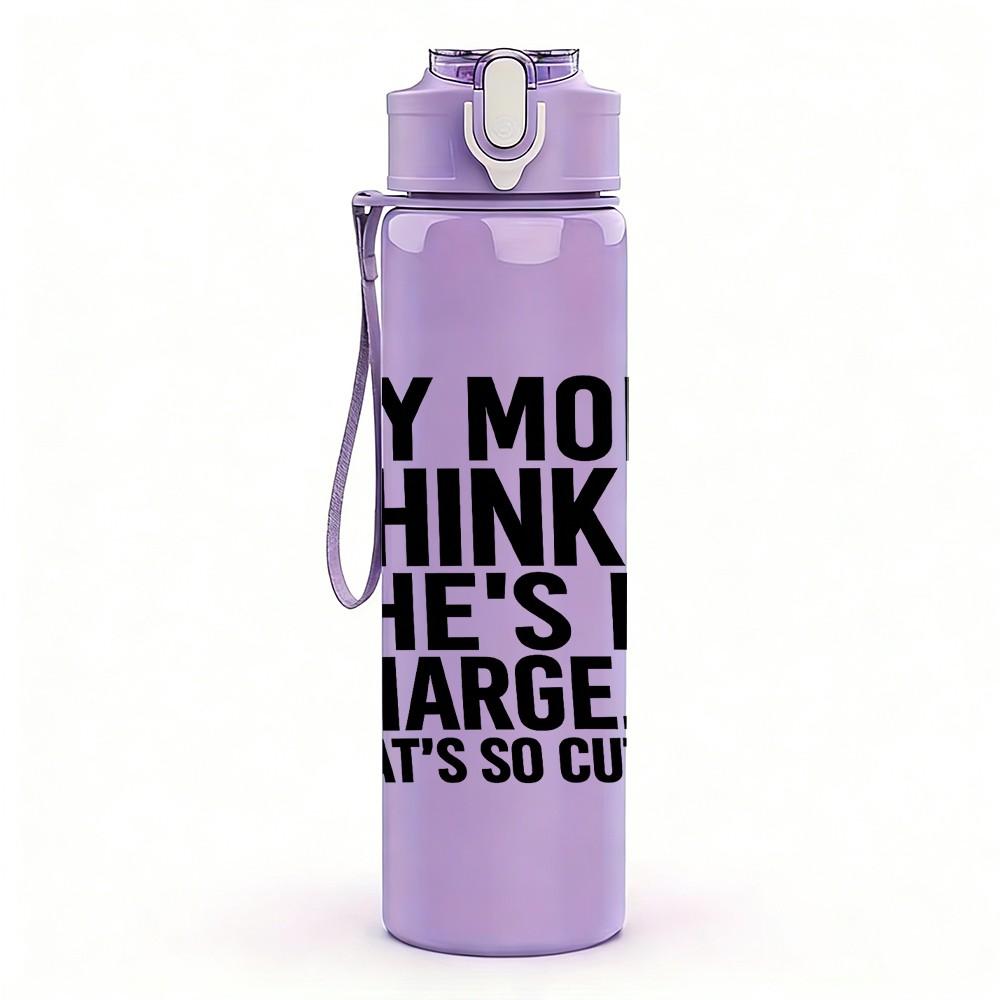1PC My Mom Thinks She Is In Charge Quote Print 750ml Color Plastic Sports Water Bottle Leakproof Flip Straw Lid Suitable for Sports Office Home Use