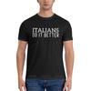 Italiener Machen Es Besser Italophil Italienisch Lernen Team Italien Italienisch Sprechen Sizilianischer Stolz Italienischer Papa Kultur Herti Klassisches T-Shirt