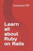 The Learn All About Ruby On Rails Book