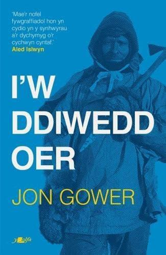 Iw Ddiwedd Oer by Jon Gower Paperback Book 9781800997035