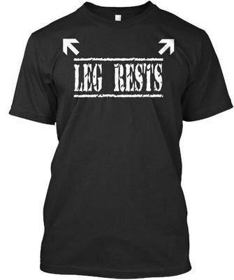 Adult Humor Leg Rests T-Shirt Unisex Size S To 4XL Unisex T-Shirt