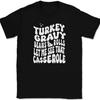 Turkey Gravy Beans and Rolls T-Shirt Funny Thanksgiving Humor Gift Tee