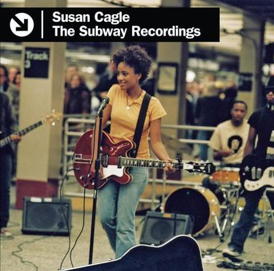 CD SUSAN CAGLE - The Subway Recordings 82796964112 Columbia 2007 US Rock Used
