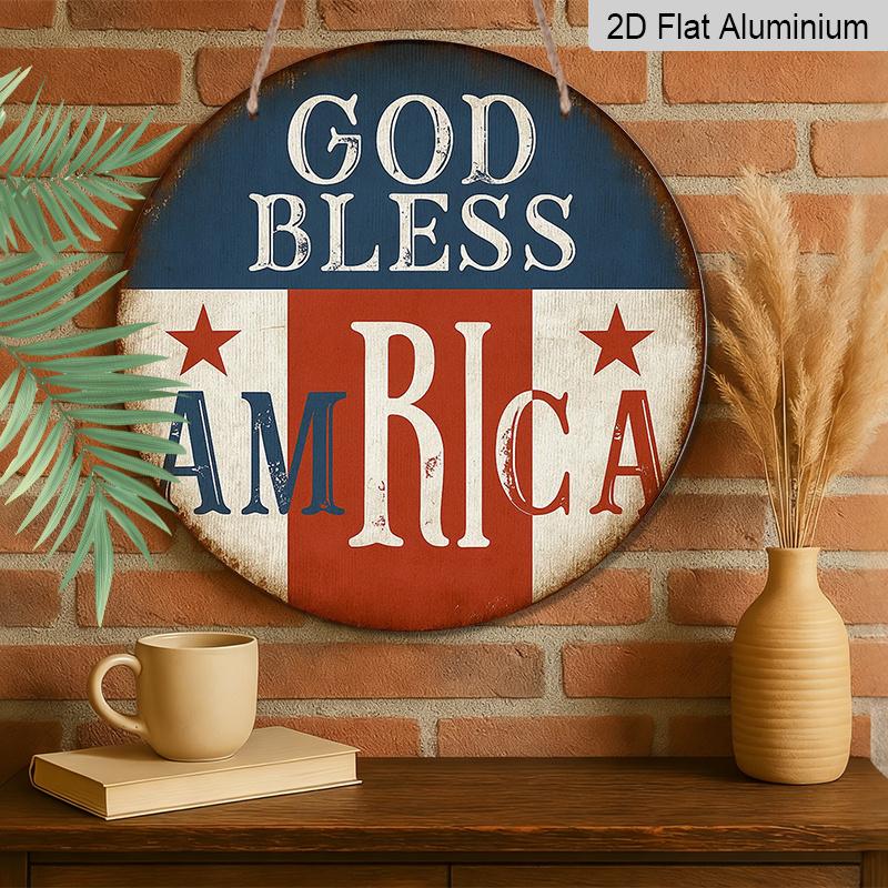1pc 2D Flat, Round French Aluminum Sign, "God Bless America" Vintage Decorative Plaque, "American Flag" Decorative Sign, Suitable for 4th of July