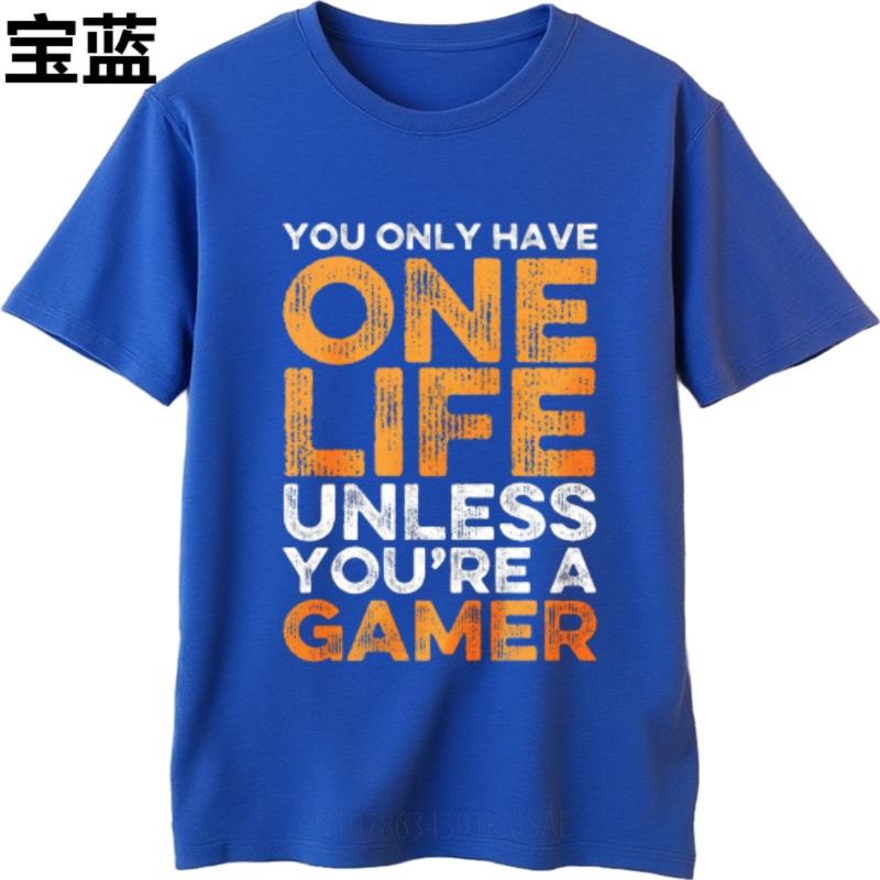 New Tee Plus Size Tshirt Soft For Unisex Crew Neck Tshirt Graphic You Only Have One Life Unless Youre A Gamer Retro Unisex Teeshirt