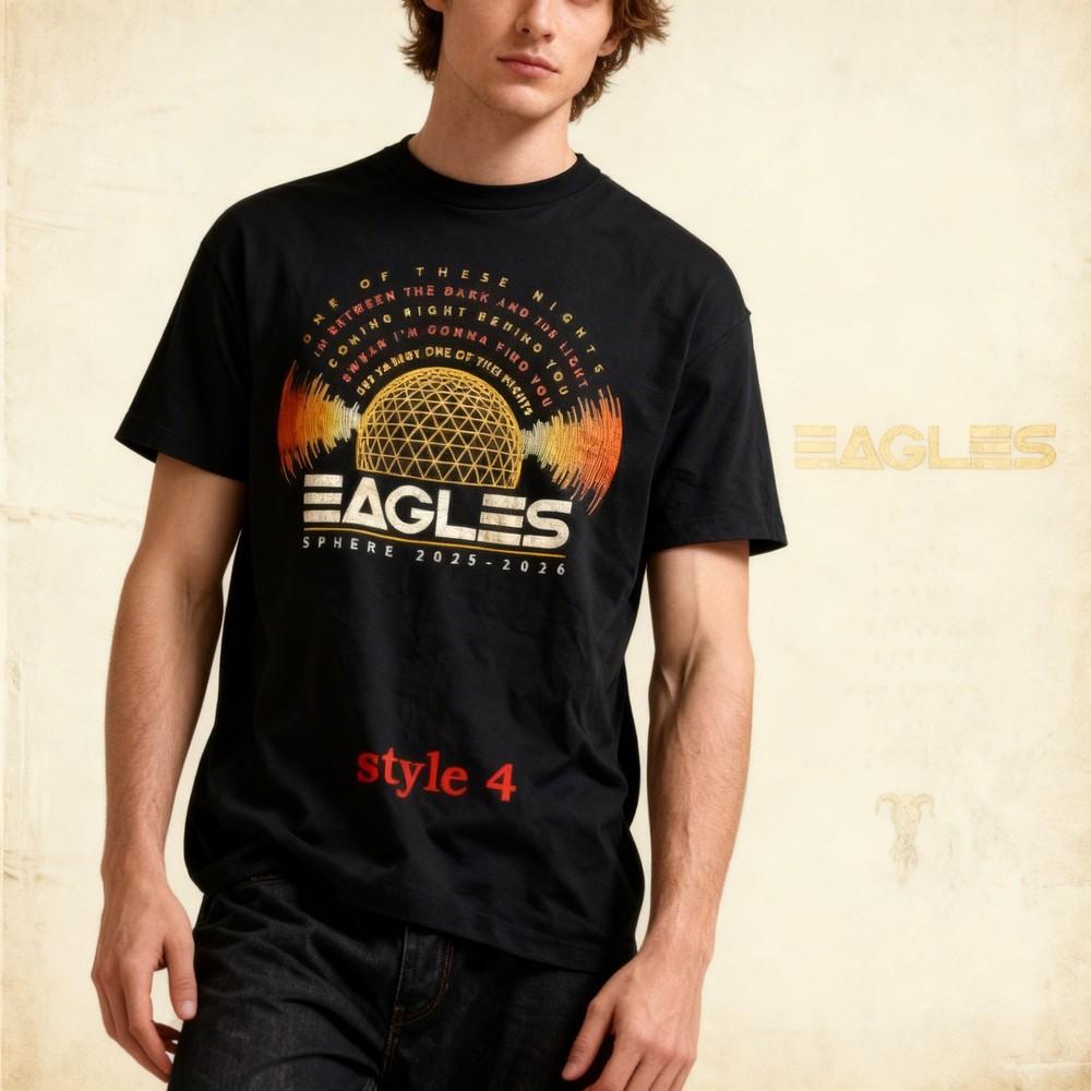 Eagles Sphere 2025 2026 Tour Dates One Of These Nights T TShirtTshirt Unisex T-Shirt M