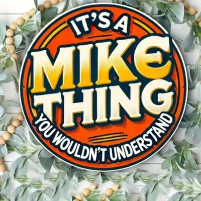 Metal Wall Decor Vintage Sign Retro Mike's Business It's A Mike Thing You Wouldn't Understand