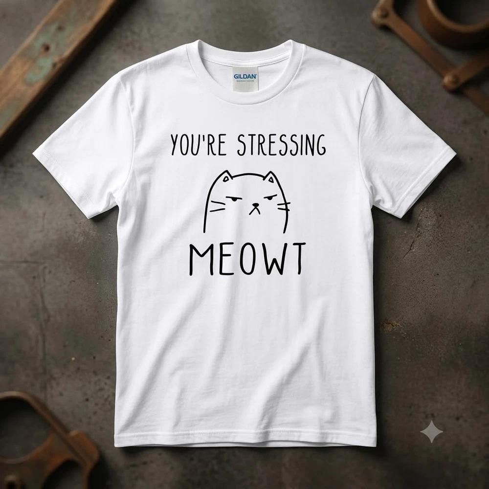 You're Stressing Meowt Funny Cat Lover Retro Humor T-shirt