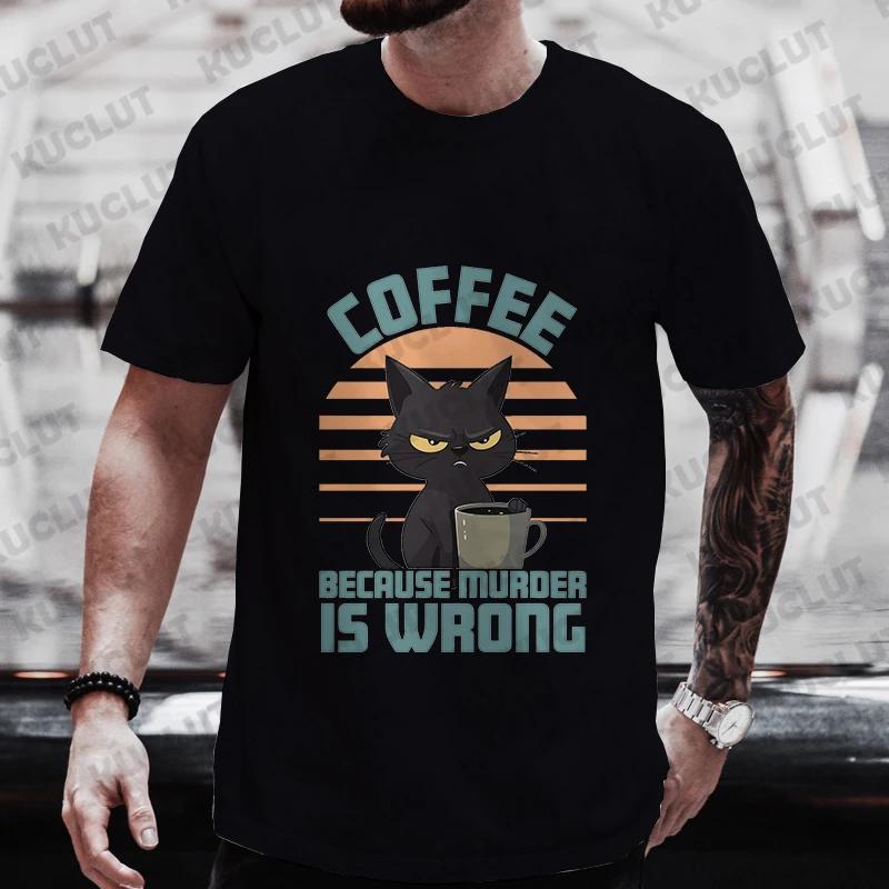 Men's Street Wear Cat Lover Funny Coffee Because Murder Print T-shirt Short Sleeve O-neck Streetwear Summer T Shirts Men