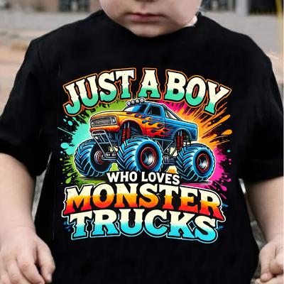 Boy JUST A BOY WHO LOVES MONSTER TRUCKS Truck Print Casual Round Neck T-shirt