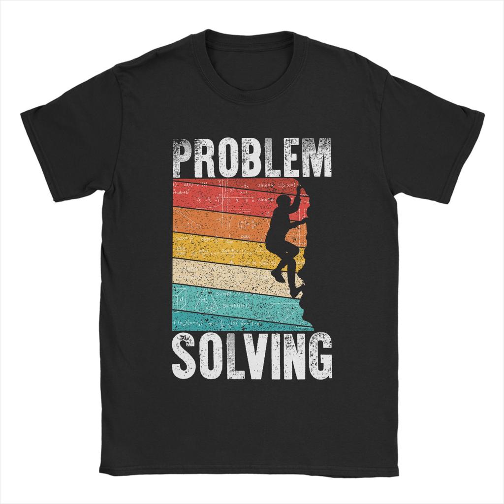 Problem Solving Climber Funny Nature Outdoors Rock Climbing TShirt Unisex Cotton Tee Shirt Round Collar Short Sleeve T Shirts
