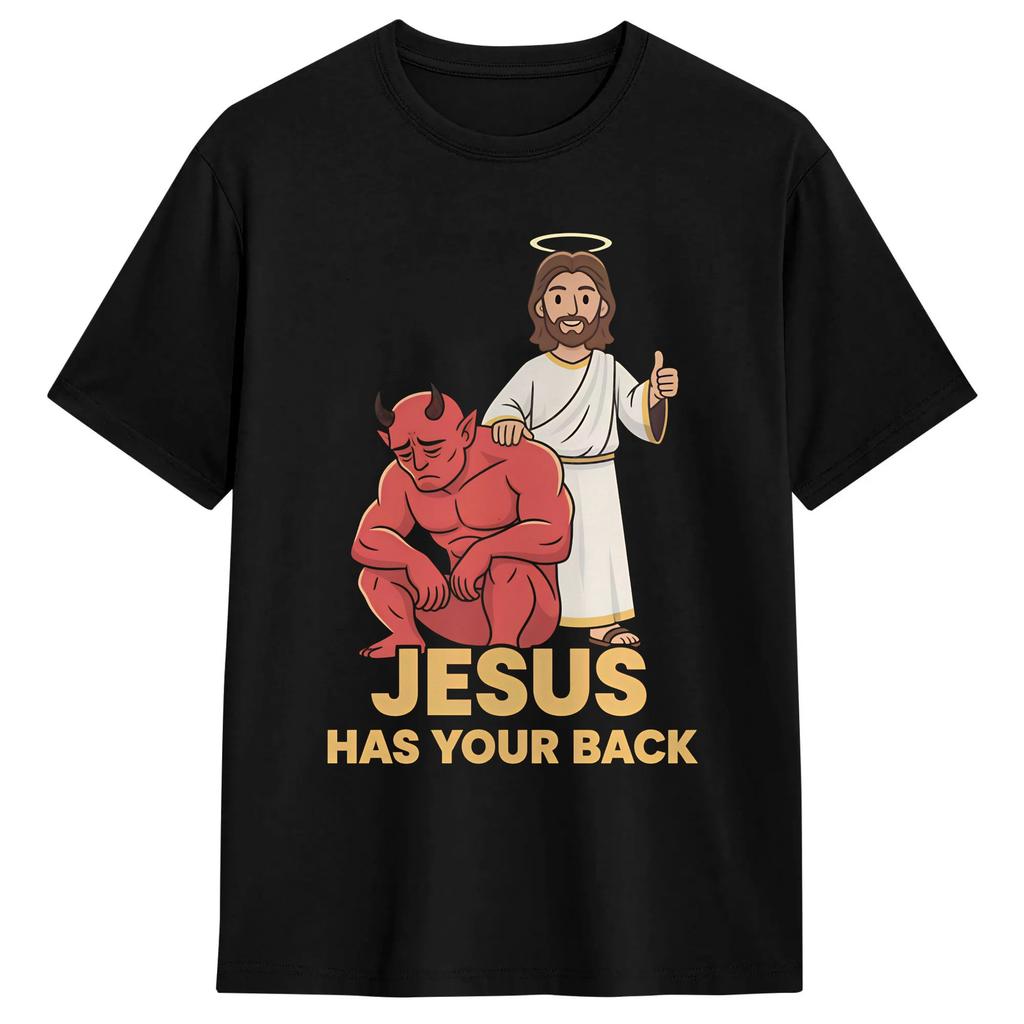 Jesus Has Your Back T Shirt Summer Hipster TShirts Unisex Cotton ONeck Plus Size Tees Short Sleeve Vintage Tops