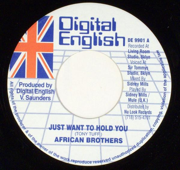 

7inch Record AFRICAN BROTHERS - Just Want To Hold You DE9901 Digital English US Reggae, Ska & Dub Used
