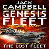 The Genesis Fleet Triumphant Book 3 by Jack Campbell Paperback Book 9781785650444