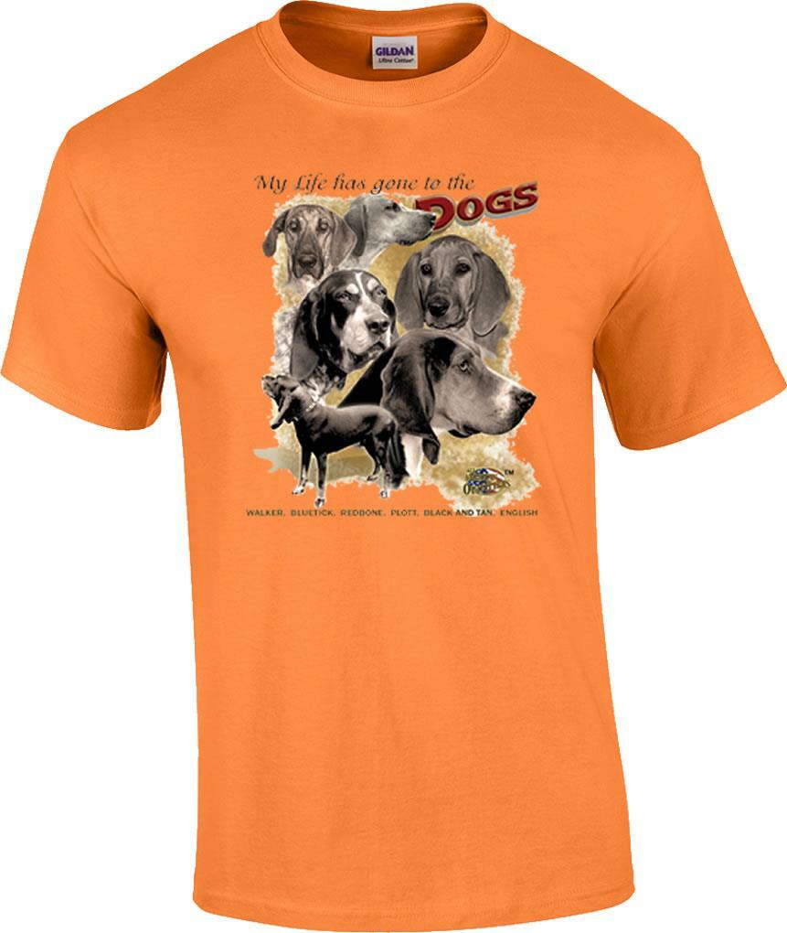 Walker Redtick My Life Has Gone to the Dogs Coon Hound Hunting Hunter T-Shirt S