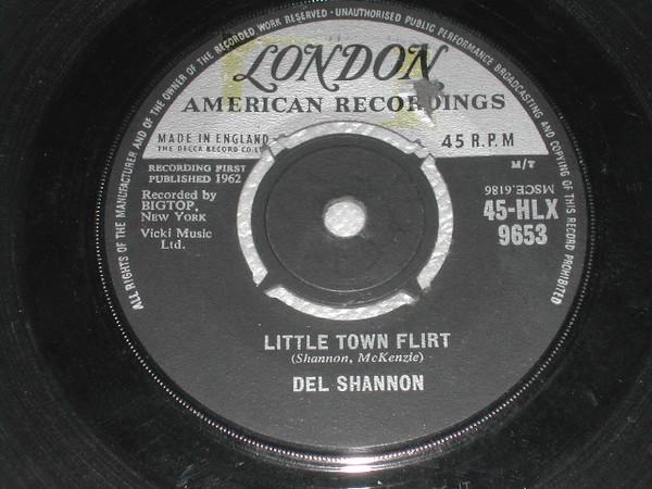 

7inch Record DEL SHANNON Little Town Flirt 45HLX9653 LONDON LONDON 1963 UK Rock Used