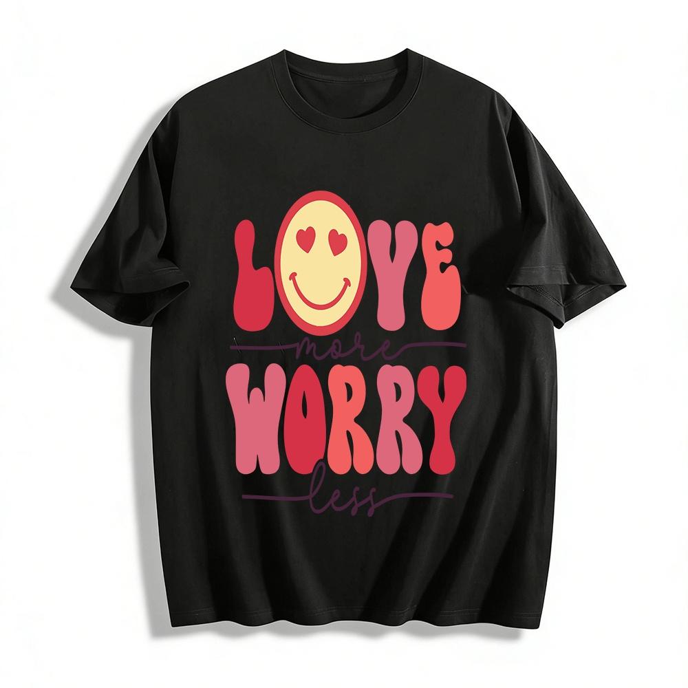 Love More Worry Less Smiley Face Graphic Casual Tee Pure cotton T-shirt XXS