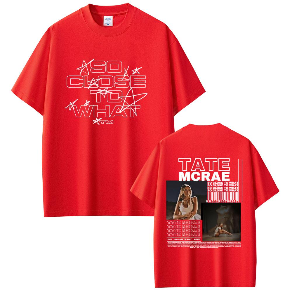 

Tate Mcrae Album So Close To What Miss Possessive 2025 World Tour T Shirts Unisex Women Fashion Pop Music T Shirt Oversized Tshirt S