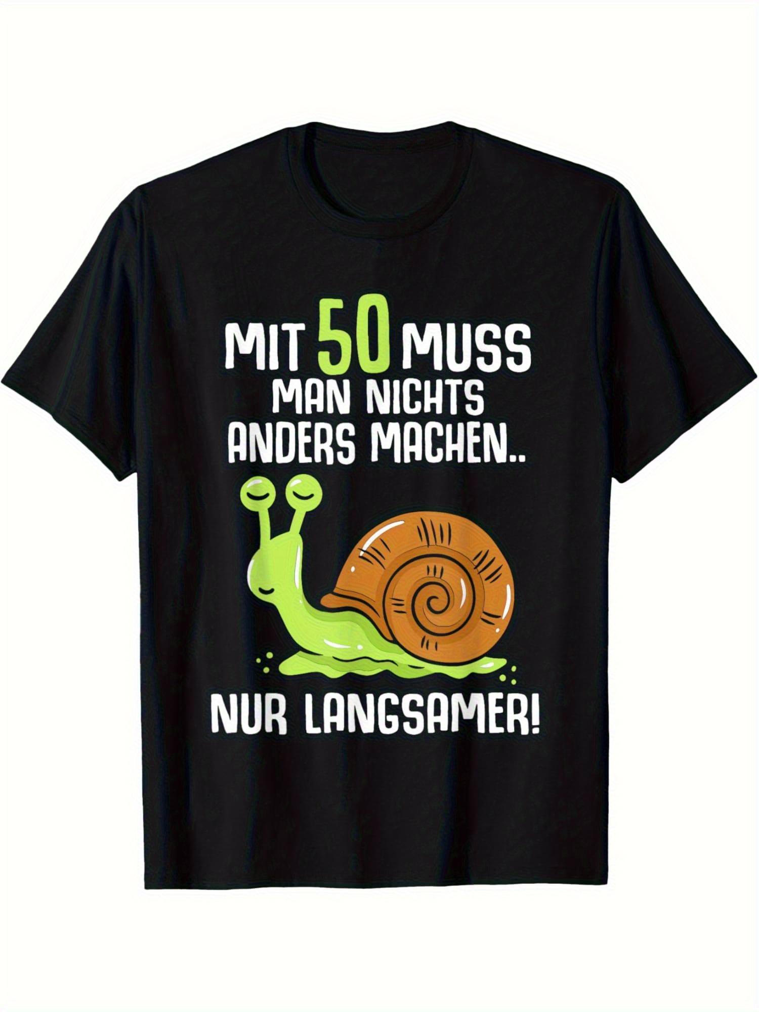 

Men S And Women S 50Th Birthday Saying T-Shirt - Retro Humorous 50 Years of Age Graphic Tee with Snail Design XXXXL