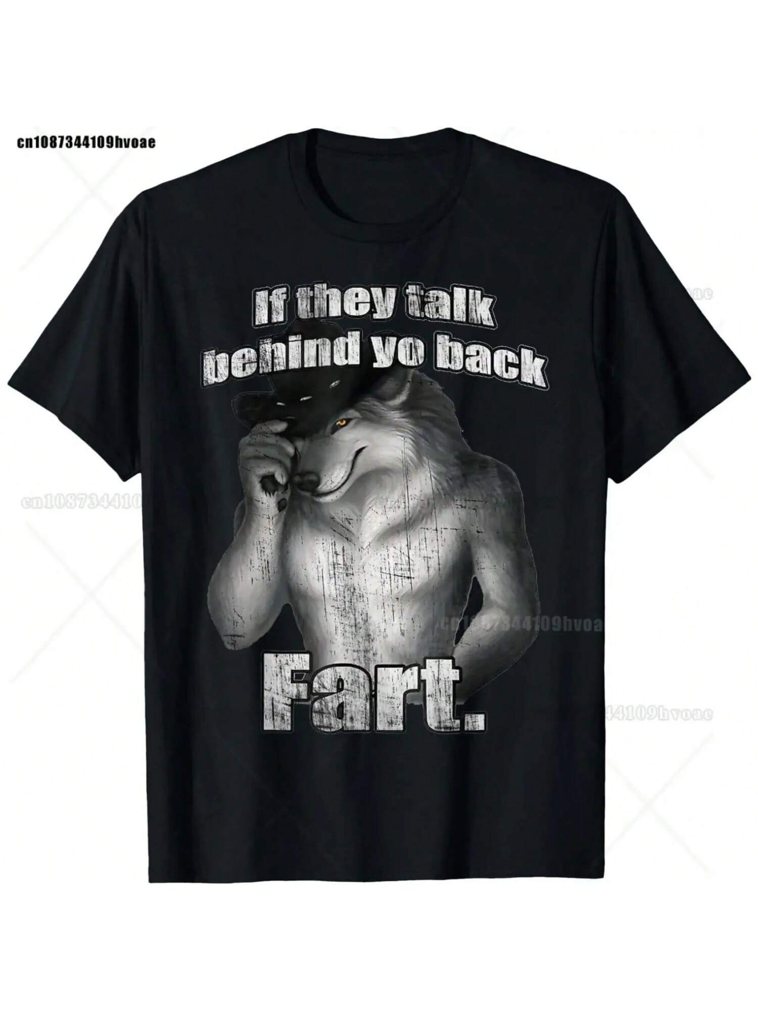 If They Talk Behind Your Back Fart Wolf Funny T-Shirt Literally Me T-Shirt Clothing Harajuku Retro Womes T Shirt S разноцветный