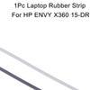 1Pc Rubber Strip Laptop Bottom Shell Cover Foot Pad For  ENVY X360 15-DR Non-Slip Bumper Feet Strip