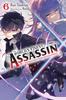 The Worlds Finest Assassin Gets Reincarnated In Another World As an Aristocrat Vol. 6 Light... 9781975343323