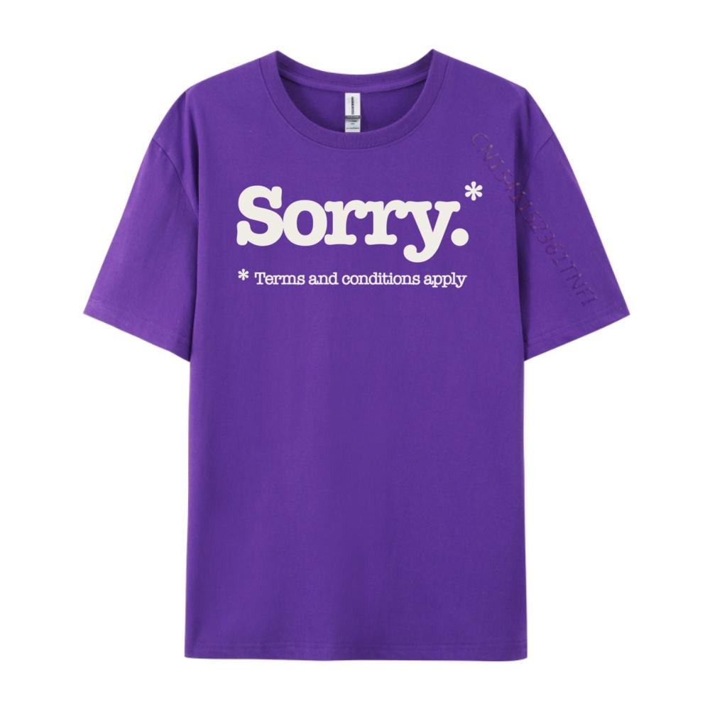 Funny Sorry Slogan Not Sorry Sarcastic Mens Designer T Shirt Fashionable and Trendy Harajuku Slogan