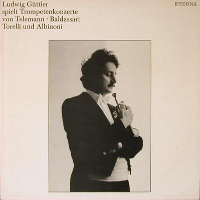 LP Record LUDWIG GUTTLER, NEUES BACHISCHES CO - Trompetenkonzerte Von Telemann, Bal 827553 ETERNA 1982 German Dem Classical Used