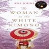 The Woman In the White Kimono by Ana Johns Paperback Book 9781789550696