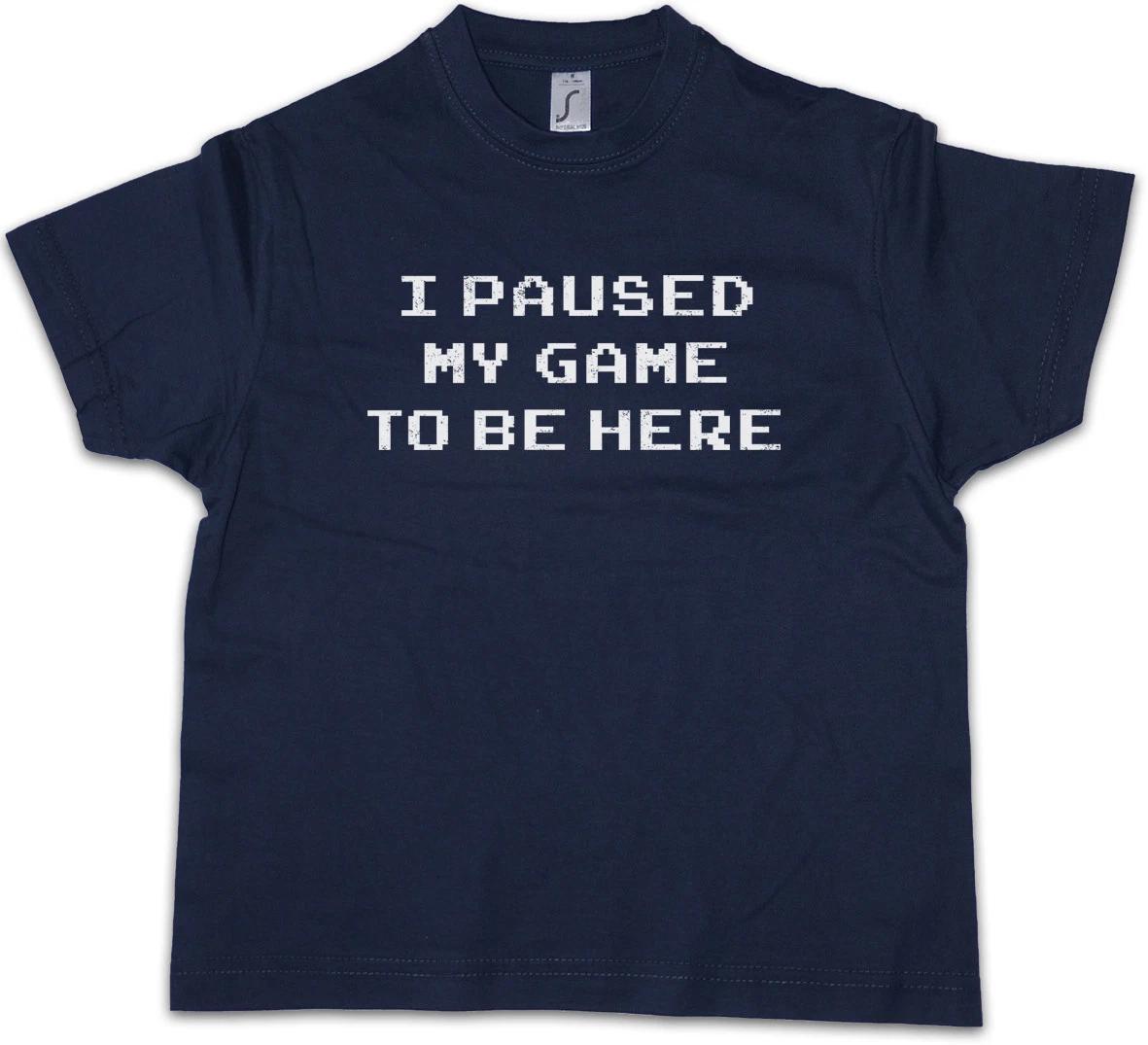 I Paused My Game To Be Here Kids Boys kids boys T-Shirt Gamer Games MMORPG Larp Fun Nerd 110