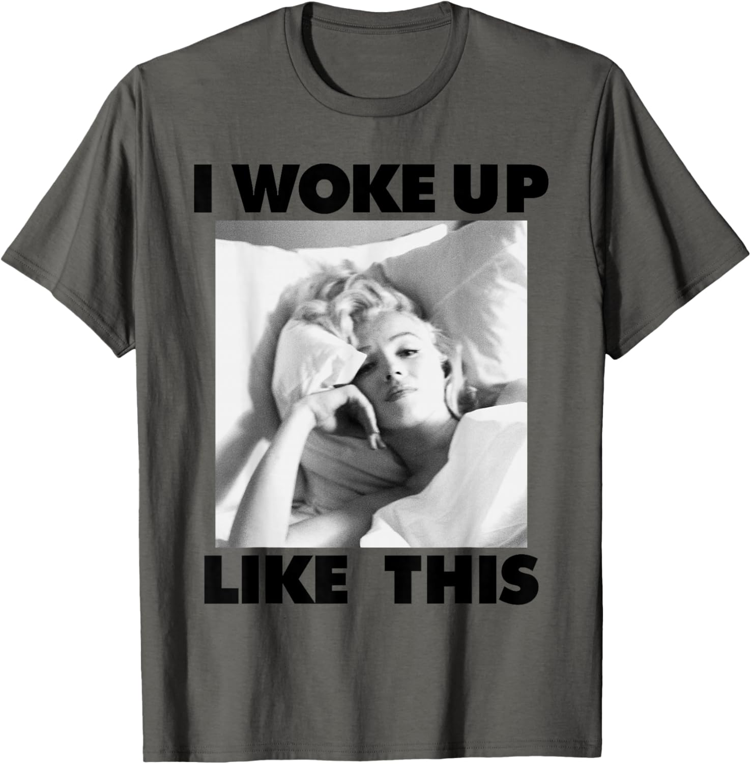 Marilyn Monroe Woke Up Like This T-Shirt S