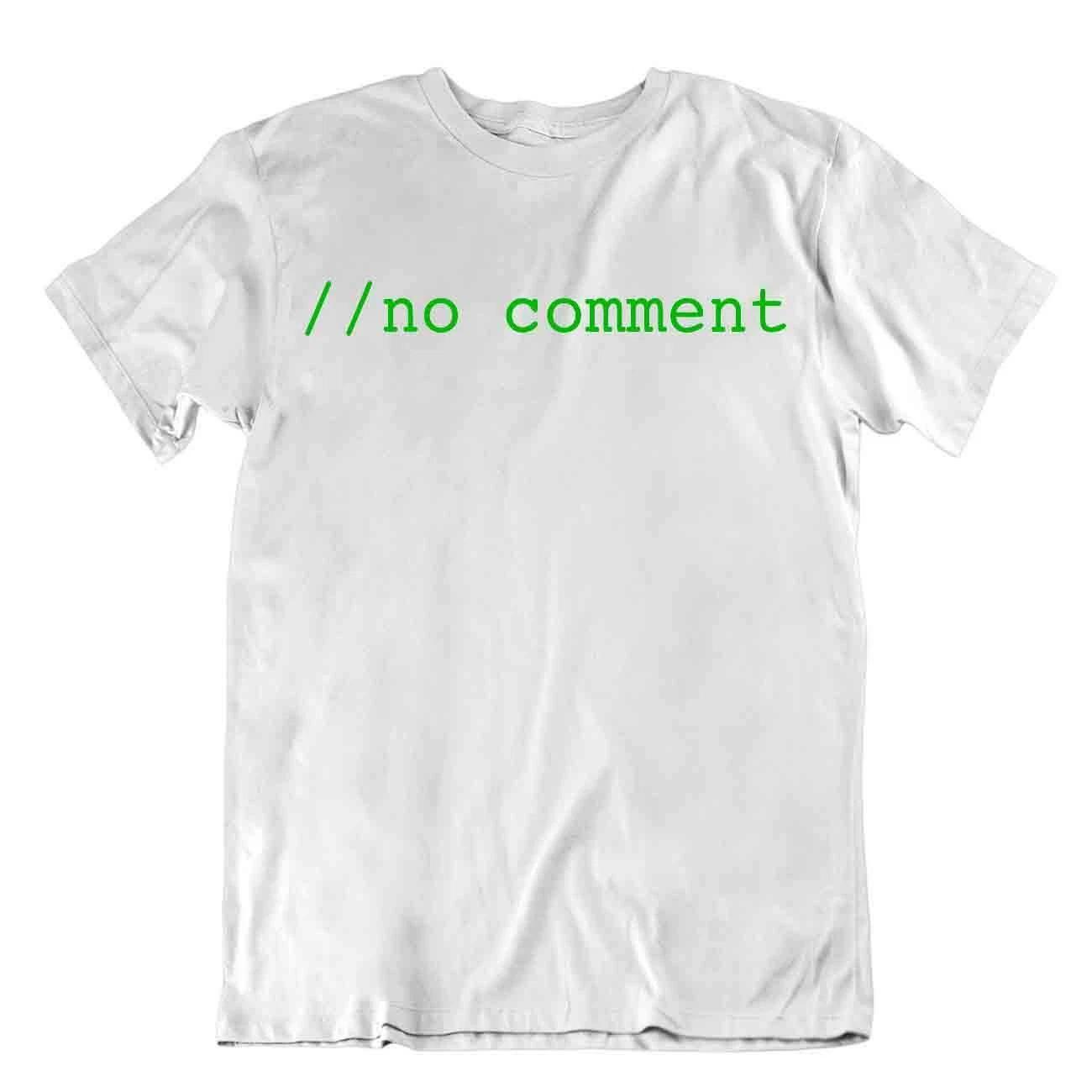 No Comment Code T-Shirt Programmer Shirt Unique Design Tee Shirt M