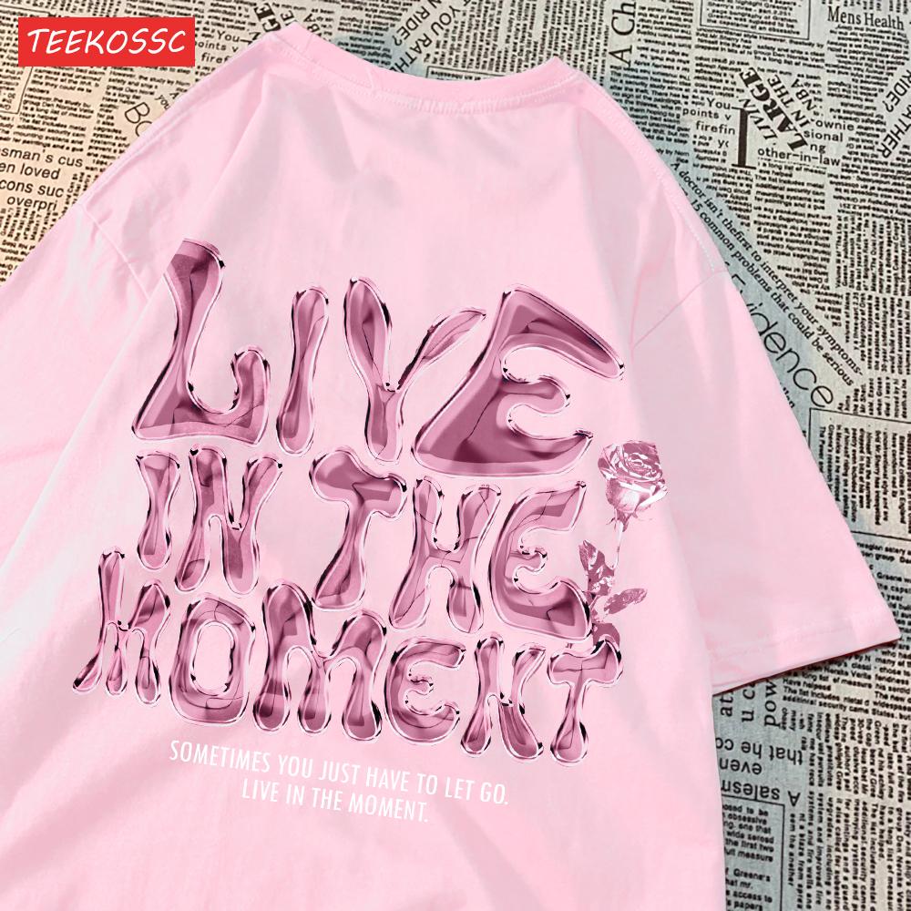 Fashion Cotton Woman T-Shirts Live In The Moment Letter Printing Tees Breathable Oversize O-Neck Summer Street Female Clothes