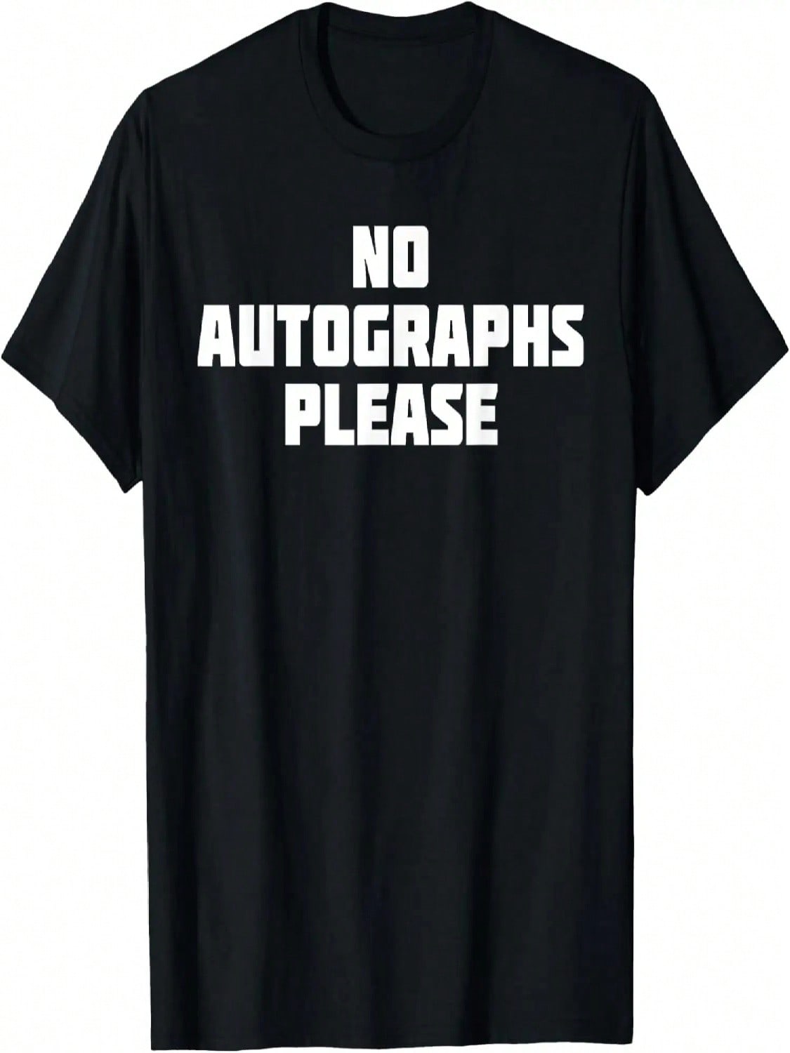 No Autographs Please _ Funny Novelty Celebrity T-Shirt T-Shirt S разноцветный