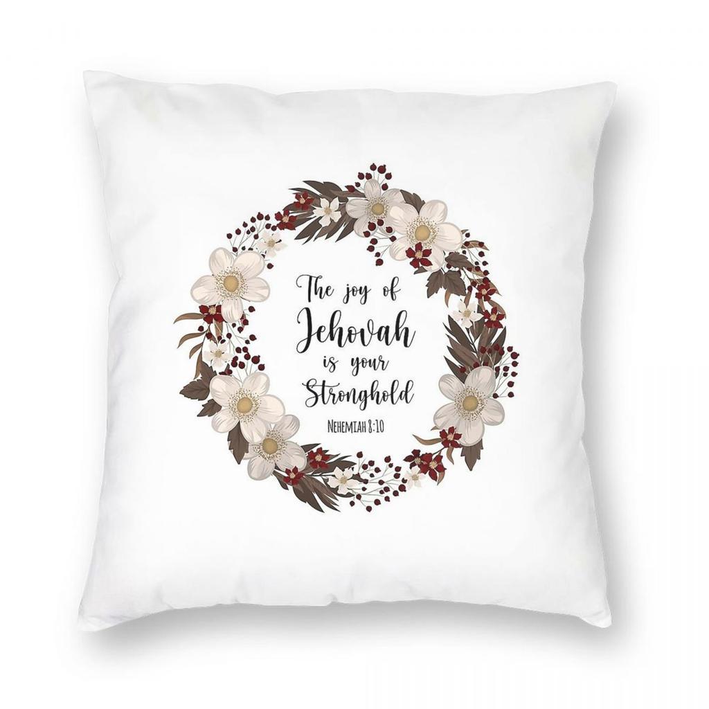 Joy Of Jehovah Is Your Stronghold Square Pillowcase Polyester Linen Velvet Printed Throw Pillow Case Sofa Seater Cushion Cover