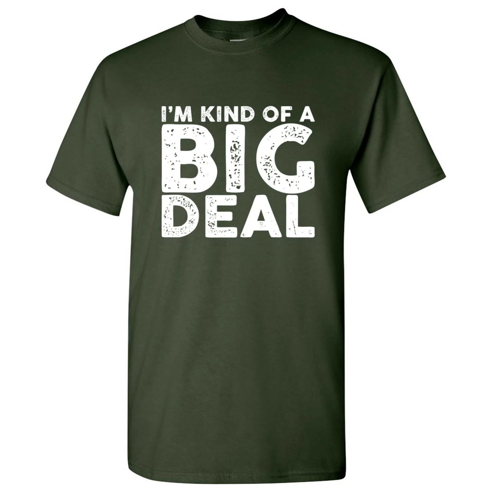 I m Kind of a Big Deal - Funny Sarcastic Novelty People Know Me T Shirt 4XL