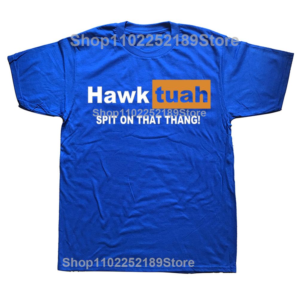 Hawk Tuah Spit On That Thing T Shirt Funny Meme Print Tshirt Men Women Casual Cotton Oversized Short Sleeve T-shirts Streetwear