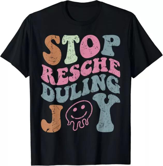 

NEW LIMITED Funny Saying Stop Resche Duling Joy Groovy Moms Club Gift T-Shirt Tops Tee M