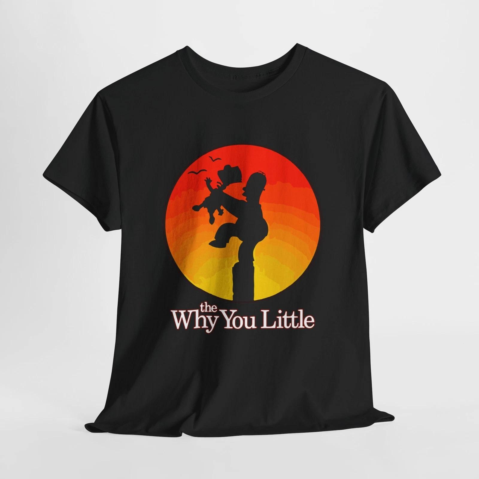 HOMER AND BART THE WHY YOU LITTLE T SHIRT Unisex Heavy Cotton Tee 4XL