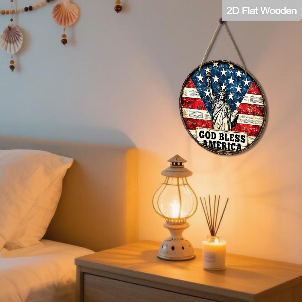 2D Flat God Bless America Statue of Liberty Round Wooden Hanging Sign, Vintage Patriotic Door Hanger, USA 4th of July Independence Day Decor