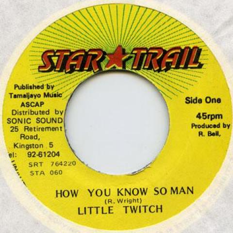 

7inch Record LITTLE TWITCH - How You Know So Man Star Trail 1996 Jamaica Reggae, Ska & Dub