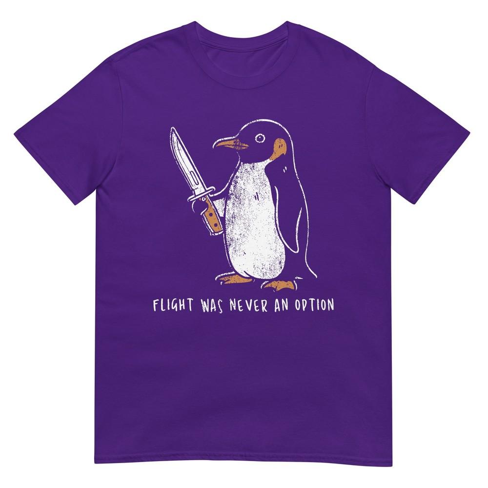 Flight Was Never An Option Funny Penguin With Knife TShirt