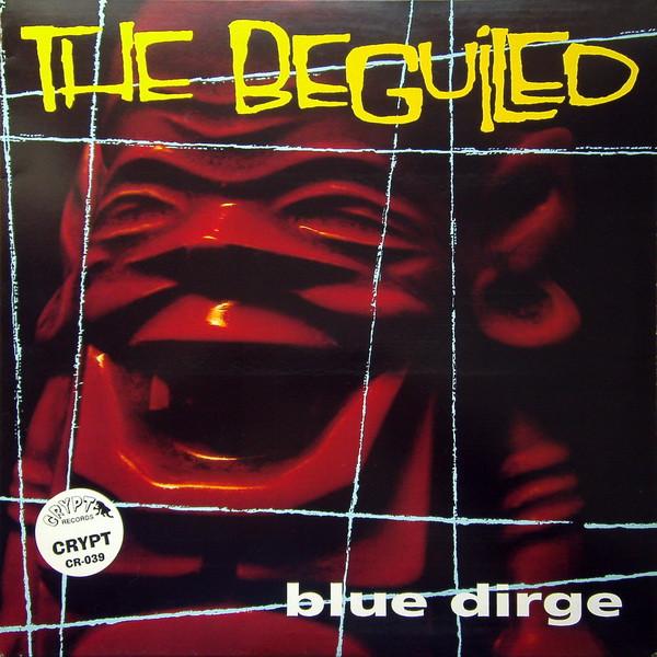

LP Пластинка BEGUILED - Blue Dirge CR039 Crypt Records 1994 US Рок