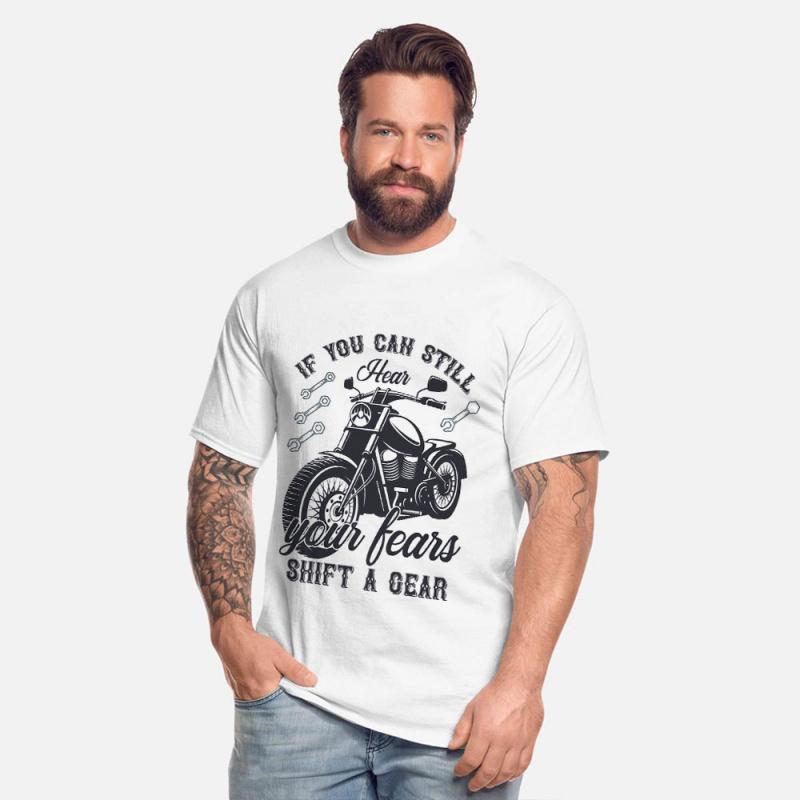 If you can still hear your fears shift a gear Gift t shirt for Cafe Racer Full Of Spee Graphic clothes 100 cotton printed tee
